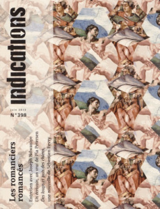 Indications N° 398, juin 2013 : Les romanciers romancés - Corbeel Lorent