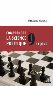 Comprendre la science politique en 9 leçons - Aundu Matsanza Guy