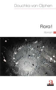 Flora ! - van Olphen Douchka