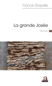 La grande Josée - Stapelle Francis