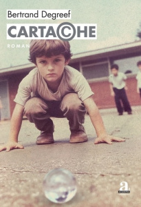Cartache. Journal d’une révolte moyenne - Degreef Bertrand