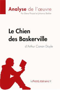 Le chien des Baskerville d'Arthur Conan Doyle. Fiche de lecture - Pinaud Elena
