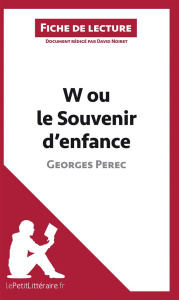 W ou le souvenir d'enfance de Georges Perec. Fiche de lecture - Noiret David