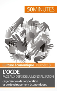 L'OCDE face aux défis de la mondialisation. Organisation de coopération et de développement économiq - Saeger Ariane de