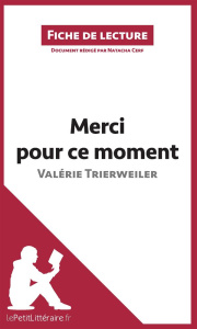 Merci pour ce moment - Cerf Natacha ; Trierweiler Valérie