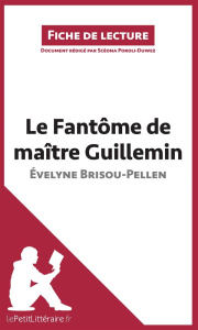 Le fantôme de Maître Guillemin - Brisou-Pellen Evelyne ; Poroli-Duwez Scéona