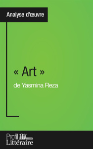 Art de Yasmina Reza - Duvivier Samuel