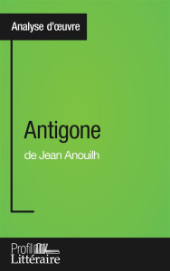 Antigone de Jean Anouilh - Thorez Niels