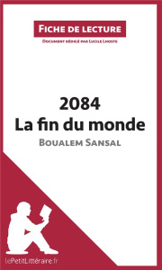 2084. La fin du monde - Lhoste Lucile