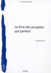Le livre des poupées qui parlent - Nassif Jacques