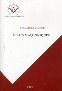 Ecrits maçonniques - Cinque Salvatore