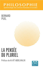 La pensée du pluriel - Puel Bernard ; Aït Abdelmalek Ali