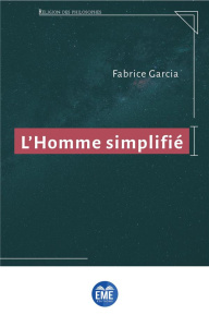 L'homme simplifié - Garcia Fabrice