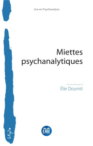 Miettes psychanalytiques - Doumit Elie