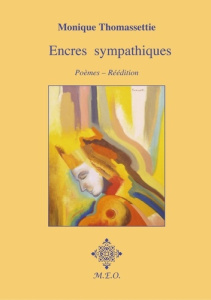 Encres sympathiques - Thomassettie Monique