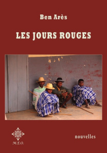 Les jours rouges - Arès Ben