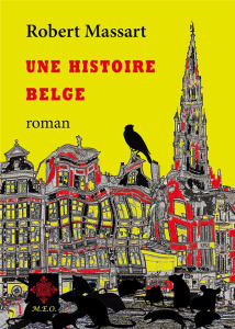 Une histoire belge - Massart Robert