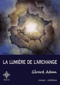 La lumière de l'archange - Adam Gérard