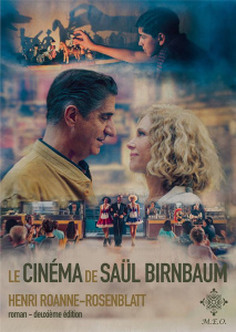 Le cinéma de Saül Birnbaum. 2e édition - Roanne-Rosenblatt Henri ; Steil Nicolas