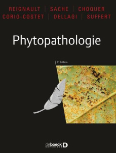 Phytopathologie - Reignault Philippe ; Sache Ivan ; Choquer Mathias