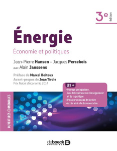 Energie. Economie et politiques, 3e édition - Percebois Jacques ; Hansen Jean-Pierre ; Janssens