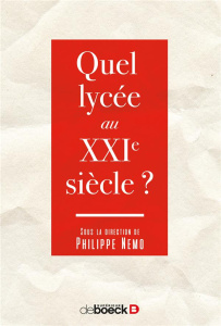 Quel lycée au XXIe siècle ? - Nemo Philippe