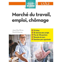 Marché du travail, emploi, chômage - Brun Jean-Paul ; Mourey David