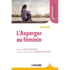 L'Asperger au féminin - Simone Rudy ; Reshetnyak Lilya ; Reynaud Alexandra