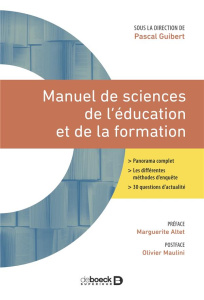 Manuel de sciences de l'éducation et de la formation - Guibert Pascal ; Altet Marguerite ; Maulini Olivie