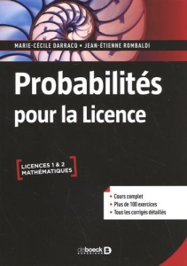 Probabilités pour la Licence - Darracq Marie-Cécile ; Rombaldi Jean-Etienne