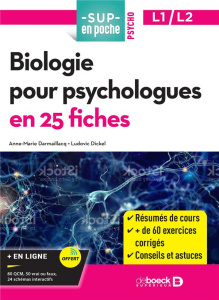 Biologie pour psychologues en 25 fiches. 2e édition - Darmaillacq Anne-Sophie ; Dickel Ludovic