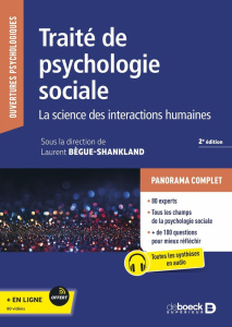 Traité de psychologie sociale. La science des interactions humaines - Bègue-Shankland Laurent