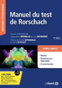 Manuel du test de Rorschach. 3e édition - Richelle Jacqueline ; Debroux Pierre ; De Noose Li