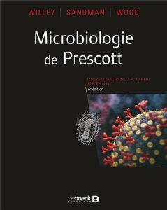 Microbiologie de Prescott. 6e édition - PRESCOTT/WILLEY