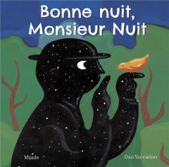 Bonne nuit, Monsieur Nuit - Yaccarino Dan
