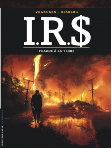 IRS Tome 23 : Fraude à la Terre - Vrancken Bernard ; Desberg Stephen ; Reculé Henri