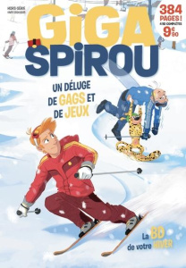Giga Spirou Hors-Série, hiver 2024-2025 - Perez Damien ; Satis Paul ; Dayez Hugues