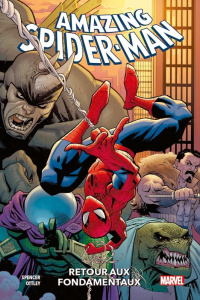 Amazing Spider-Man Tome 1 : Retour aux fondamentaux - Slott Dan ; Ottley Ryan ; Martin Laura ; Watine-Vi