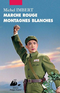 Marche rouge montagnes blanches - Imbert Michel