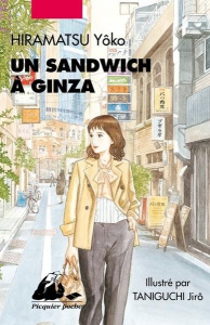 Un sandwich à Ginza - Hiramatsu Yoko ; Taniguchi Jirô ; Dartois-Ako Myri