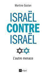 Israël contre Israël - Gozlan Martine