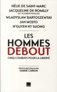 Les hommes debout. Avec 1 CD audio - Saint-Marc Hélie de ; Romilly Jacqueline de ; Bart