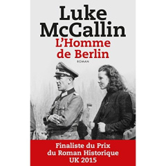 L'homme de Berlin - McCallin Luke ; Bury Laurent