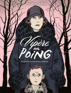 Vipère au poing - Rébéna Frédéric ; Bazin Hervé