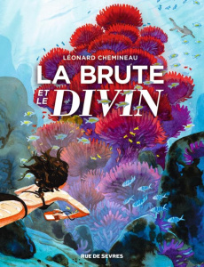 La Brute et le Divin - Chemineau Léonard