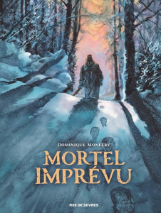 Mortel imprévu - Monféry Dominique