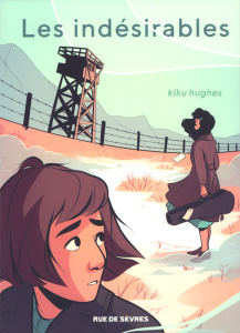 Les indésirables - Hughes Kiku