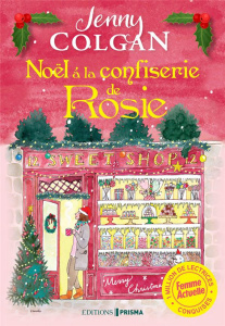 Noël à la confiserie de Rosie - Colgan Jenny ; Motet Laure