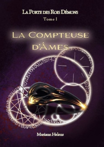 La Porte des Rois Démons Tome 1 : La Compteuse d'Ames - Helens Mariann