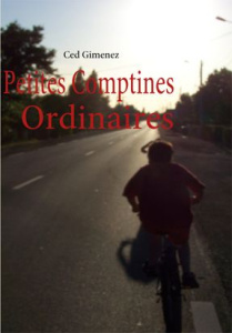 Petites comptines ordinaires - Gimenez Ced